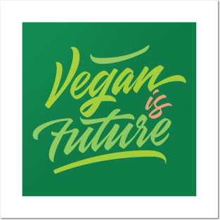 Vegan is  Future lettering artwork Posters and Art